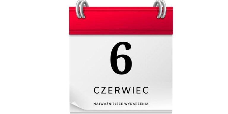 Odkryj fascynujące ciekawostki związane z 6 czerwca