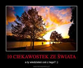 Ciekawostki o świecie